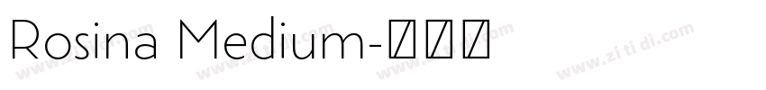 Rosina Medium字体转换